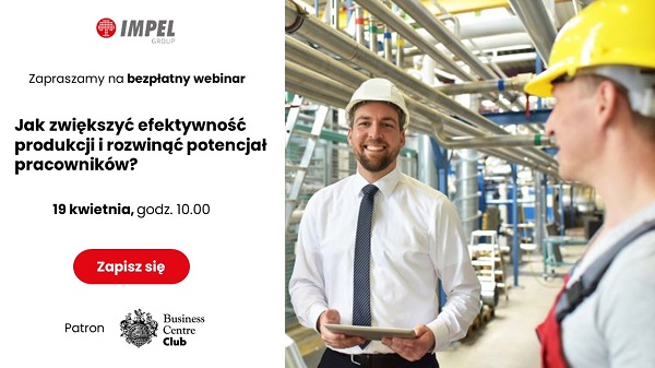 webinar 19IV23_Jak zwi�kszy� efektywno�� produkcji i rozwin�� potencja� pracownik�w